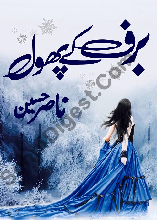 Baraf Ke Phool is an Urdu Romantic Novel written by Nasir Hussain about a simple innocent girl , Page No. 1